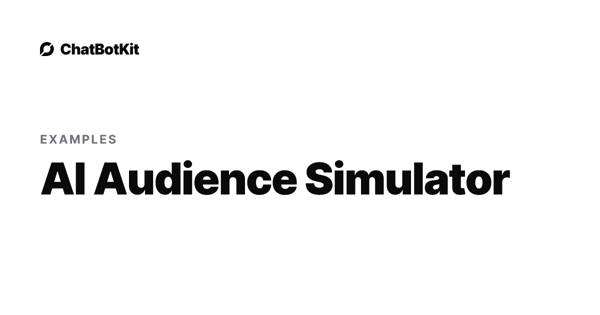 AI Audience Simulator | AI ChatBot