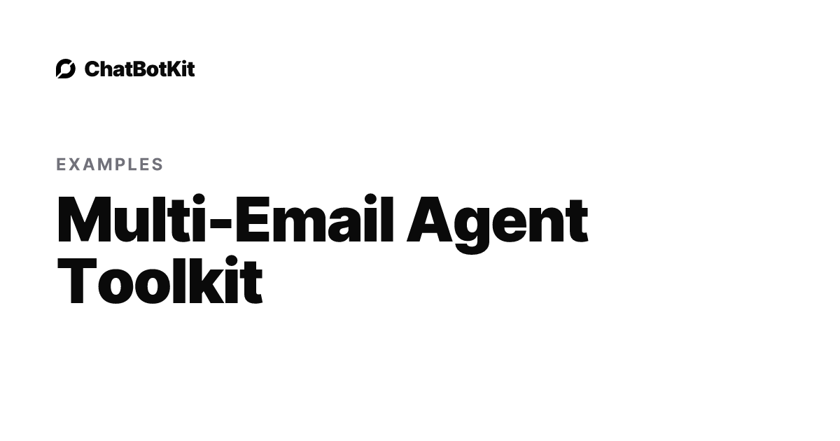 Multi-Email Agent Toolkit | AI ChatBot