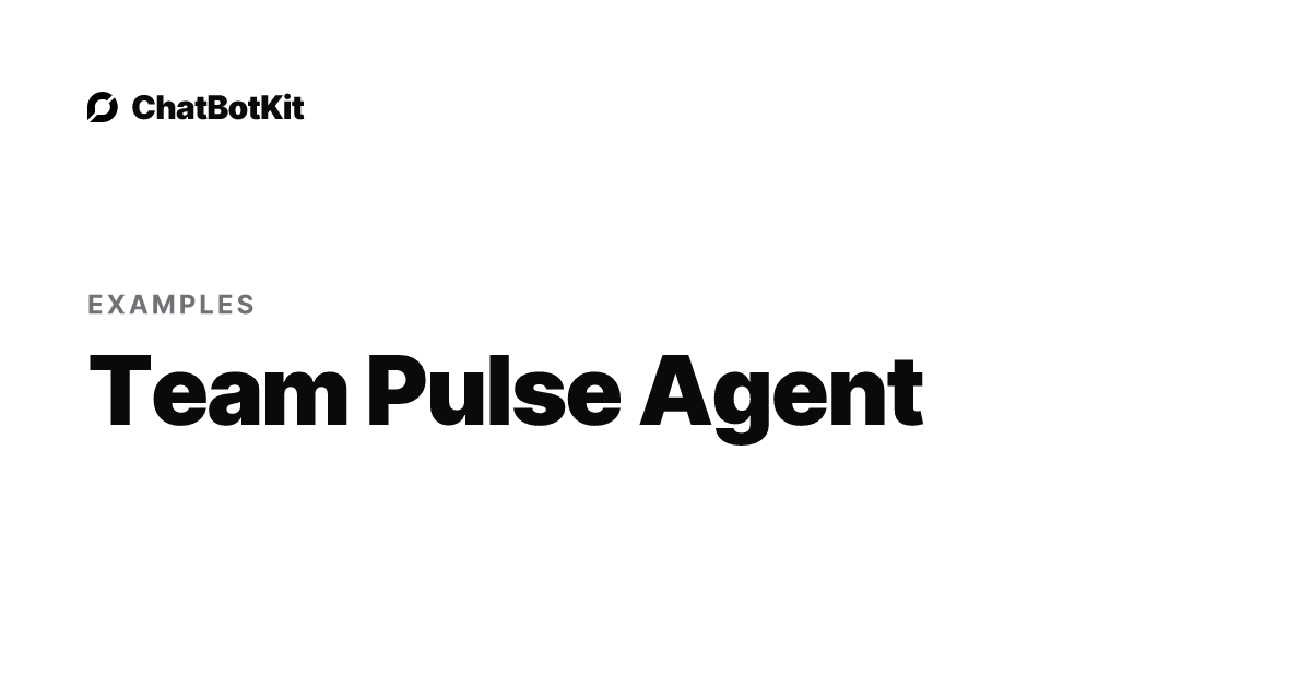 Team Pulse Agent | AI ChatBot