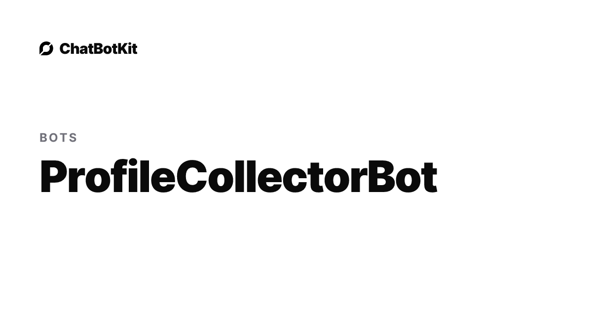 ProfileCollectorBot